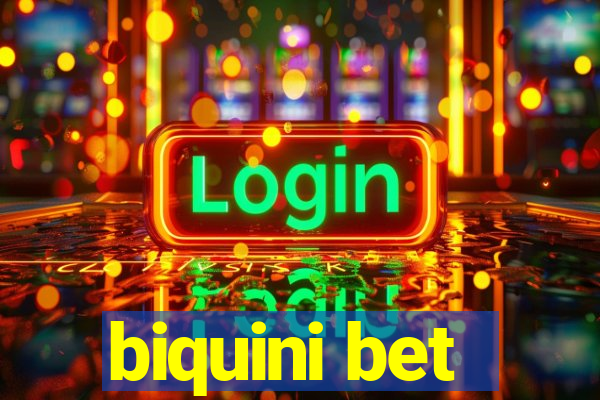 biquini bet